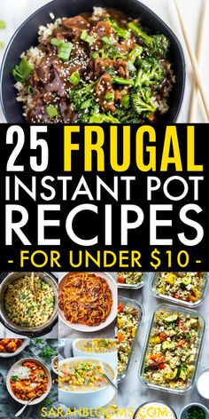 25 frugal instant pot recipes for under $ 10