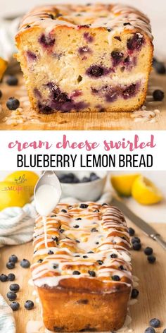 blueberry lemon bread on a cutting board with the words, cream cheese swirled blueberry lemon bread