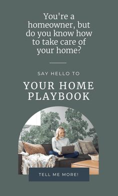 a woman sitting on top of a couch with a laptop in her lap and the words, you're a homeowner, but do you know how to take care of your home?