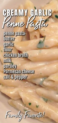 creamy garlic penne pasta recipe on a white plate with the words, creamy garlic penne pasta