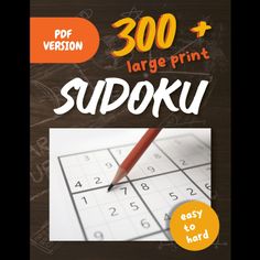 the book cover for 300 + large print sudokuu with a pencil on it