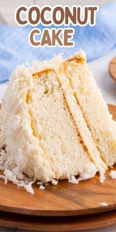 a close up of a slice of cake on a plate with the words coconut cake