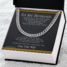 Give your father this timeless necklace that shows off his strength and style! Our Cuban Link Chain Necklace makes the perfect husband gift for Father's Day, Christmas, or dad's birthday. It will add style to any wardrobe making it a favorite piece he will wear day after day. Available in polished stainless steel or 14K yellow gold over stainless steel. The message card to the husband from the wife reads: I often pray and thank GodFor blessing me with you.A great husband and awesome fatherSince Gift Cuban Link Sterling Silver Necklace, Stainless Steel Cuban Link Jewelry As Gift, Father's Day Gift Necklace With Curb Chain, Stainless Steel Curb Chain Jewelry For Father's Day, Christian Gift Shop, Timeless Necklace, Dad's Birthday, Perfect Husband, Unique Gift Items