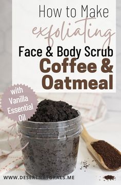 How to make Face & Body Coffee Scrub with Soothing oatmeal to exfoliate skin. Gentle enough for both face and body. Add your favorite essential oil for scent such as Vanilla.  Only 4 ingredients for a natural body scrub.   Get the full diy recipe and add this natural skincare product to your self care routine. Oatmeal Body Scrub Diy, Coffee Exfoliating Scrub Diy Face, Diy Exfoliating Body Scrub, Diy Coffee Body Scrub Recipe, Diy Coffee Body Scrub Exfoliating, Coffee Grounds Body Scrub, Coconut Coffee Scrub, Face And Body Scrub, Oatmeal Scrub