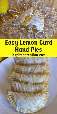 lemon curd hand pies on a plate with lemons in the background and text overlay that reads easy lemon curd hand pies