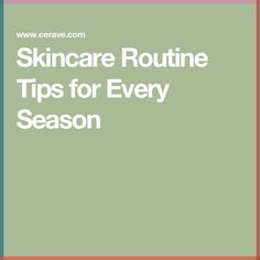 Changing weather can impact your skin’s appearance during the winter, spring, summer, and fall. Learn how to build a skincare routine for every season here. Skincare Routine Tips, Chafed Skin, Vitamin C And Zinc, Routine Tips, Body Moisturizers, Sunscreen Moisturizer, Sunscreen Lotion, Facial Moisturizers, Moisturizer With Spf