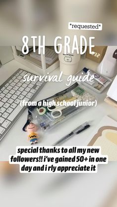 the 8th grade survival guide is displayed on a computer desk with toys and other items