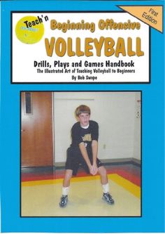 an instructional book on how to play volleyball for children with pictures of the player and ball