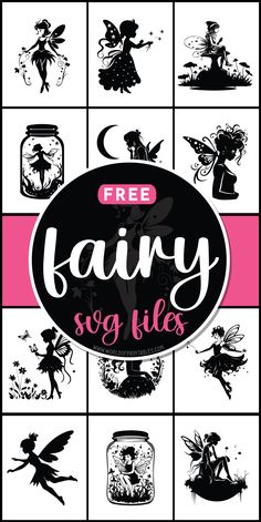 a poster with the words free fairy svg files