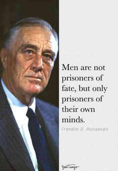 a man in a suit and tie with a quote from franklin d roosevelt on prison