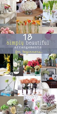 flowers and vases are arranged in this collage with the words simply beautiful be arrangements