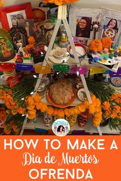 a table with pictures and flowers on it that says how to make a dia de muerts offenda