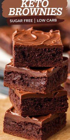 chocolate brownies stacked on top of each other with the words, keto brownies sugar free low carb