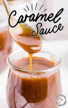 caramel sauce being poured into a jar with the words caramel sauce on it