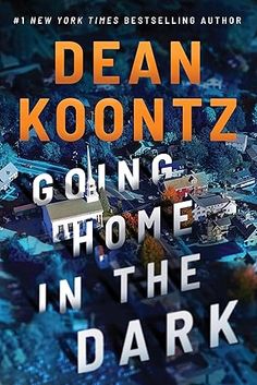 a book cover for going home in the dark