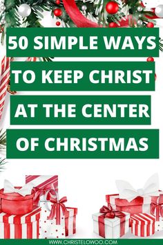 christmas presents with the words 50 simple ways to keep christ at the center of christmas