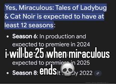 a black and white poster with text that says, yes, ridiculous tales of ladybug & cat noir is expected to have at least 12 seasons