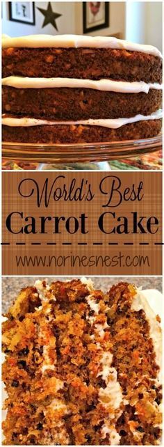 the world's best carrot cake with cream cheese frosting