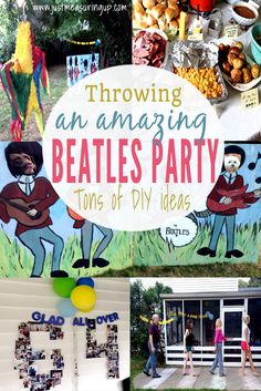 a collage of photos with the words throwing an amazing beatles party tons of diy ideas