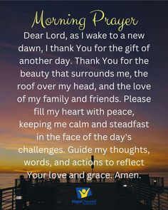 a poem that reads morning prayer dear lord, as i wake to a new dawn