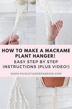 instructions to make macrame plant hanger