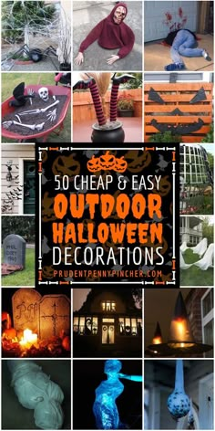 an outdoor halloween decoration collage with the words 50 cheap and easy outdoor diy decorations