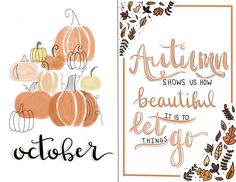 an autumn poster with the words autumn shows us how beautiful it is to let go