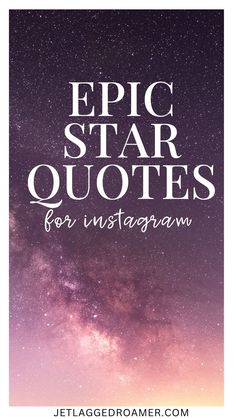 the words epic star quotes for instagram