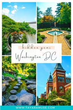 a collage of photos with the words hidden gems washington dc