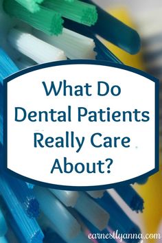 What is it that keeps the same patients coming back to your office year after year? What do dental patients really care about, and what things do they mention to their friends? Healthy Gums, Dentist Office, Dental Hygiene, Dental Office