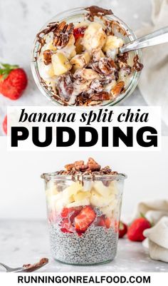 banana split chia pudding in a glass jar with strawberries and bananas on the side