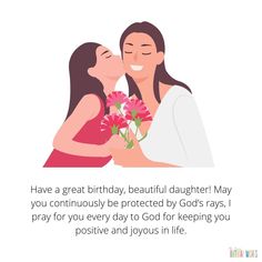 two women kissing each other with the caption have a great birthday, beautiful daughter may you seriously be protected by god's rays