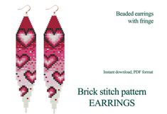 a pair of earrings with hearts on them and the words, beaded earrings with fringe