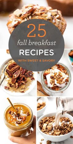 the collage shows different types of desserts with text overlay that reads 25 fall breakfast recipes with sweet and savory toppings