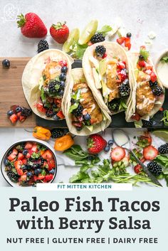 the flyer for paleo fish tacos with berry salsa