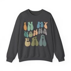 In My Nonna Era Sweatshirt, Nonna Sweatshirt, Best Nonna Sweatshirt from Grandchildren, Gift for Best Nonna, Gifts for Nonna 💫Ideal for any situation, a unisex heavy blend crewneck sweatshirt is pure comfort. 💫 Made with a medium-heavy fabric blend of 50% cotton and 50% polyester, this sweatshirt feels cozy and is the perfect choice for those colder months. 💫 Made using 100% ethically grown US cotton. Gildan is also a proud member of the US Cotton Trust Protocol ensuring ethical and sustainab Aunt Sweater, Nonna Gifts, Aunt Sweatshirt, State Testing, Take Risks, Mom Sweatshirt, Funny Sweatshirts, Environmental Impact, Pregnancy Announcement