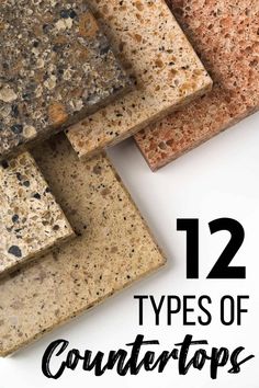 different types of countertops with text overlay that reads 12 types of countertops