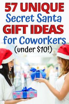 two women in santa hats exchanging gifts for coworkers with text overlay that reads, 47 unique secret santa gift ideas for cowors under $ 10