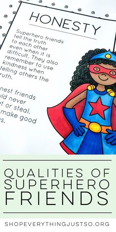 an image of a book with text that reads, honesty and the words'quality of superhero friends '