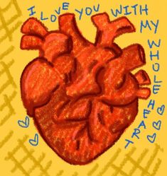 a drawing of a heart with words written on it