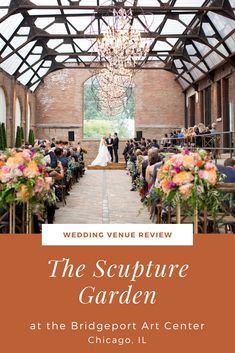 the sculpture garden at the bridesport art center wedding venue in chicago, illinois with text overlay