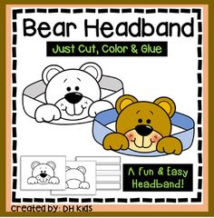 a bear headband with the words just cut, color and glue in front of it