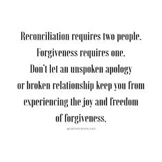 Forgiving Mean People, Forgiveness Definition, Forgiveness And Reconciliation Quotes, Forgive Until You Unlove, Forgiveness Is Not Reconciliation, Reconciliation Quotes, Forgiving Quotes, Forgiveness Doesn't Mean Reconciliation, Forgive And Forget Nah Quotes