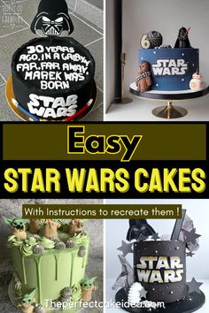 easy star wars cakes with instructions to decorate them