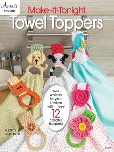 the cover of make - it - tonight towel toppers is shown in three different colors