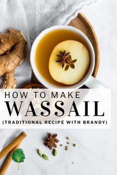 how to make wassail traditional recipe with brandy and spices on a white background