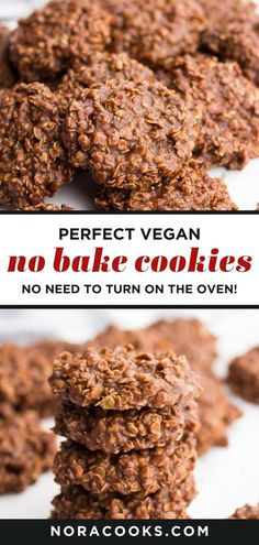 no bake cookies stacked on top of each other with the words perfect vegan no bake cookies