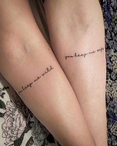 You Keep Me Safe Tattoo, You Keep Me Safe You Keep Me Wild Tattoo, Keep Me Wild Tattoo, Ls Tattoo, Simple Quote Tattoos, Bohemian Tattoo, Tattoo 2023, Tiny Tattoos For Women, Matching Best Friend Tattoos