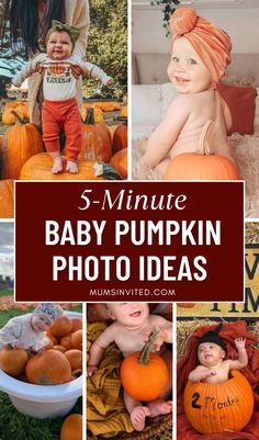 baby pumpkin photos with the words 5 minute baby pumpkin photo ideas