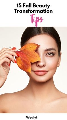 Fall Beauty Transformation Tips Transformation Tips, Beauty Transformation, Skincare Essentials, Trends For 2024